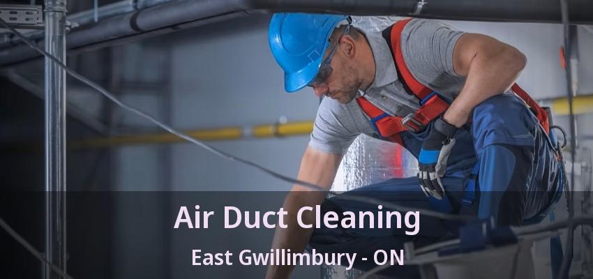 Air Duct Cleaning East Gwillimbury - ON