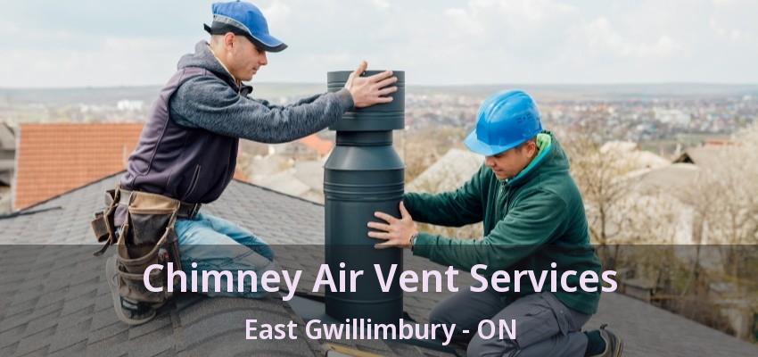 Chimney Air Vent Services East Gwillimbury - ON
