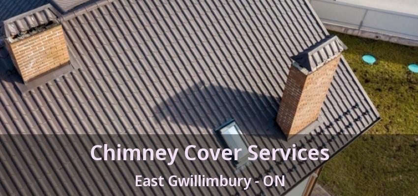 Chimney Cover Services East Gwillimbury - ON