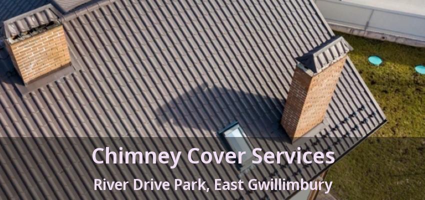 Chimney Cover Services River Drive Park, East Gwillimbury - ON
