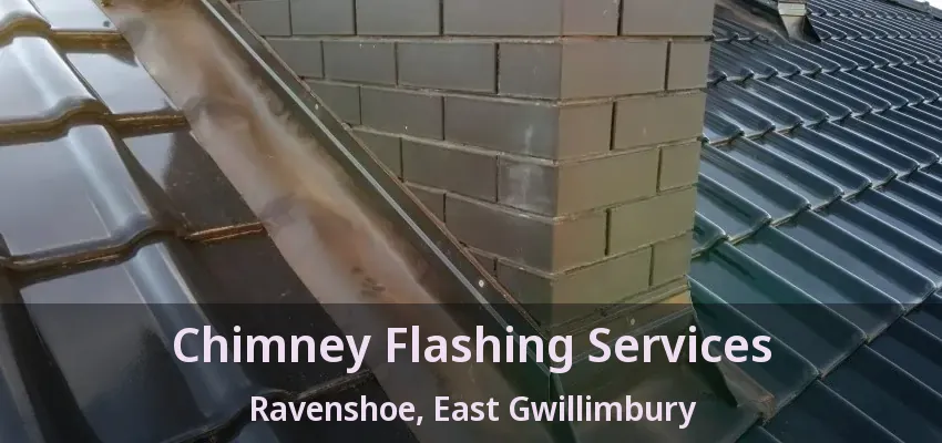 Chimney Flashing Services Ravenshoe, East Gwillimbury - ON