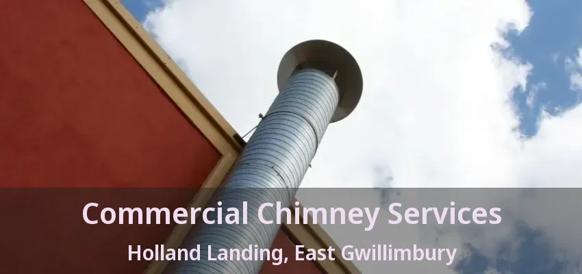 Commercial Chimney Services Holland Landing, East Gwillimbury - ON