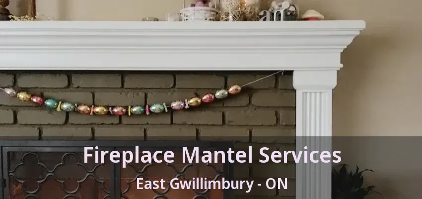 Fireplace Mantel Services East Gwillimbury - ON