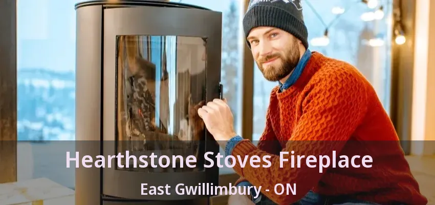 Hearthstone Stoves Fireplace East Gwillimbury - ON