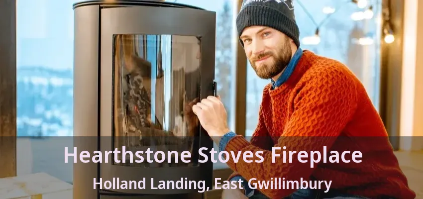 Hearthstone Stoves Fireplace Holland Landing, East Gwillimbury - ON