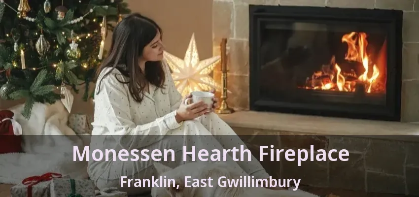 Monessen Hearth Fireplace Franklin, East Gwillimbury - ON