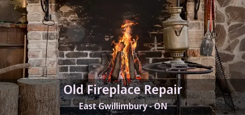 Old Fireplace Repair East Gwillimbury - ON