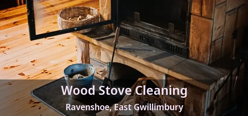 Wood Stove Cleaning Ravenshoe, East Gwillimbury - ON